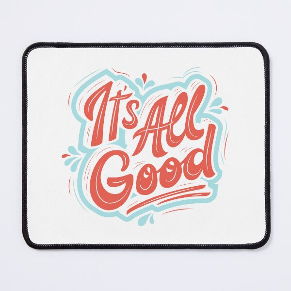 Item preview, It's All Good designed and sold by ataraxiastore.