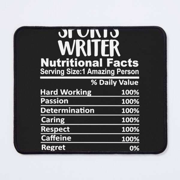 Item preview, Sports writer nutrition facts funny designed and sold by JoelRosas.