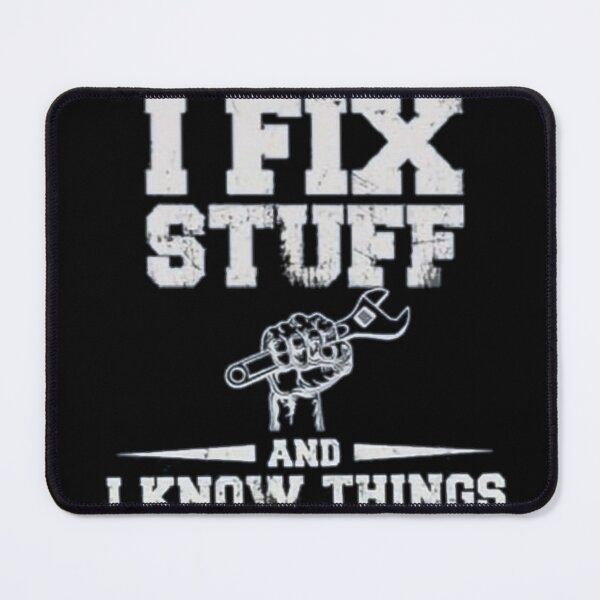 Item preview, I fix stuff and i know things designed and sold by Shopster381.