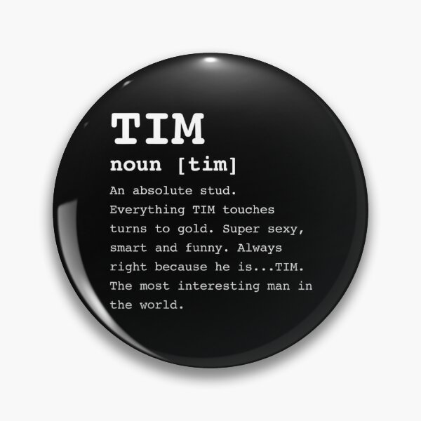 Item preview, Name Definition Tim Timothy designed and sold by MonterMo.