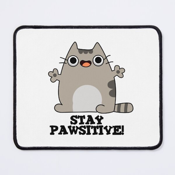 Item preview, Stay Paw-sitive Funny Cat Puns designed and sold by punnybone.