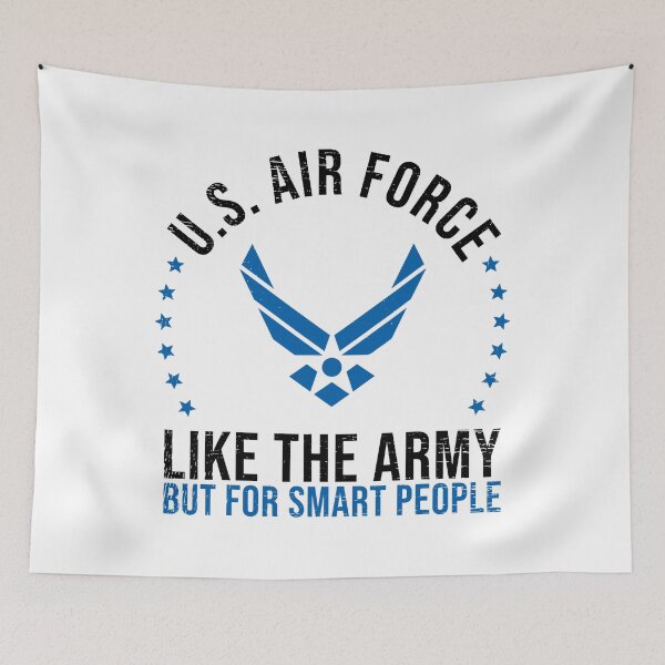 Item preview, US Air Force Like The Army But For Smart People designed and sold by xmjajd.