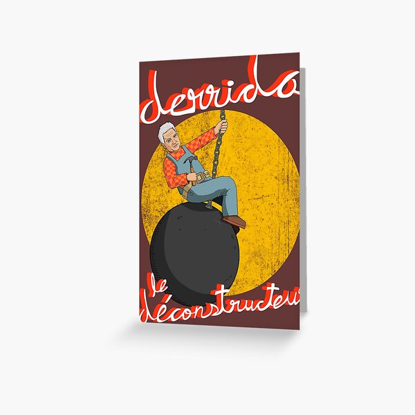 Derrida le Déconstructeur Greeting Card