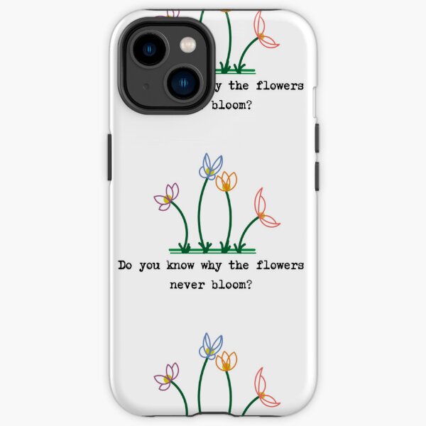 Weißt du, warum die Blumen nie blühen? -BMTH iPhone Robuste Hülle