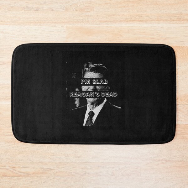 Item preview, I&x27;m Glad Reagan&x27;s Dead designed and sold by souserlica.