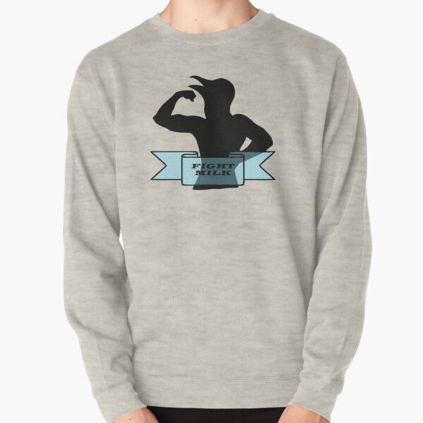 fight milk Pullover Sweatshirt