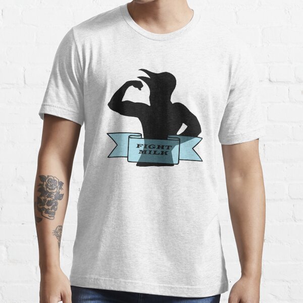 fight milk Essential T-Shirt