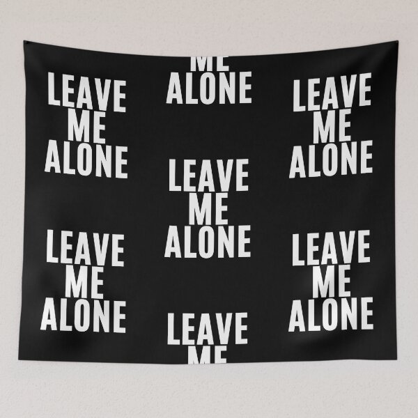 Item preview, Leave Me Alone ! (3) designed and sold by F1TwoTee.