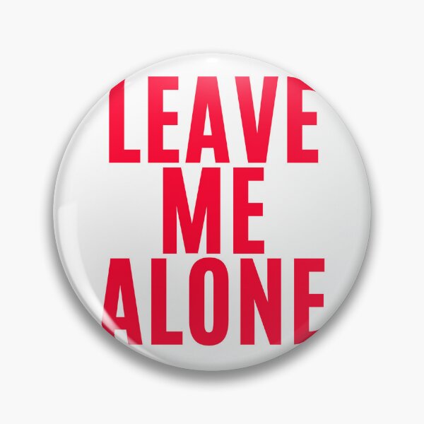 Item preview, Leave Me Alone ! (5) designed and sold by F1TwoTee.