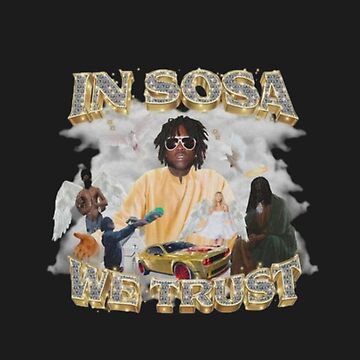 in sosa we trust chief keef Classic T-Shirt for Sale by