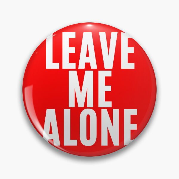 Item preview, Copy of Leave Me Alone ! (3) designed and sold by F1TwoTee.