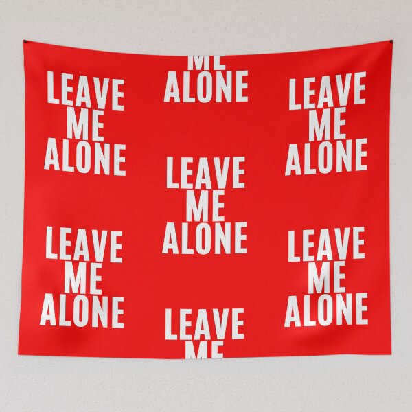Item preview, Copy of Leave Me Alone ! (3) designed and sold by F1TwoTee.