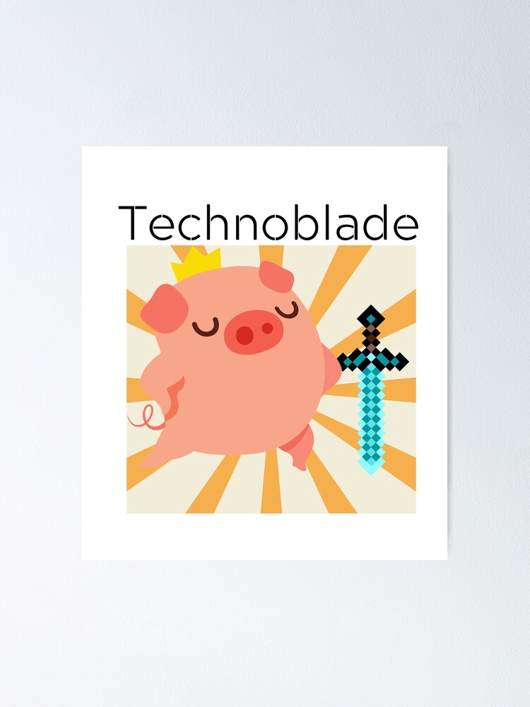 Technoblade Posters - Technoblade never dies Poster RB0206