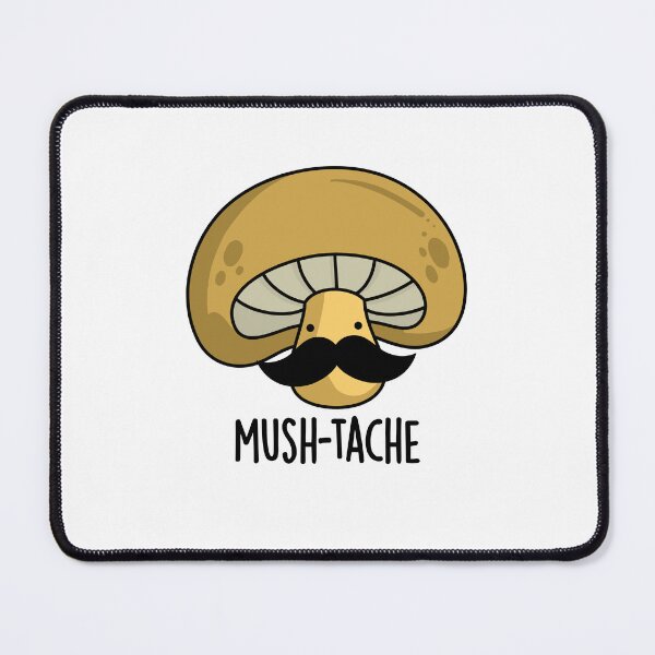 Item preview, Mush-tache Funny Moustache Mushroom Puns designed and sold by punnybone.