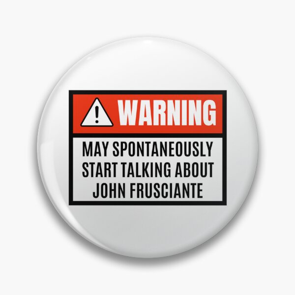 Item preview, May spontaneously start talking about John Frusciante - John Frusciante lover   designed and sold by RoderickRivera.