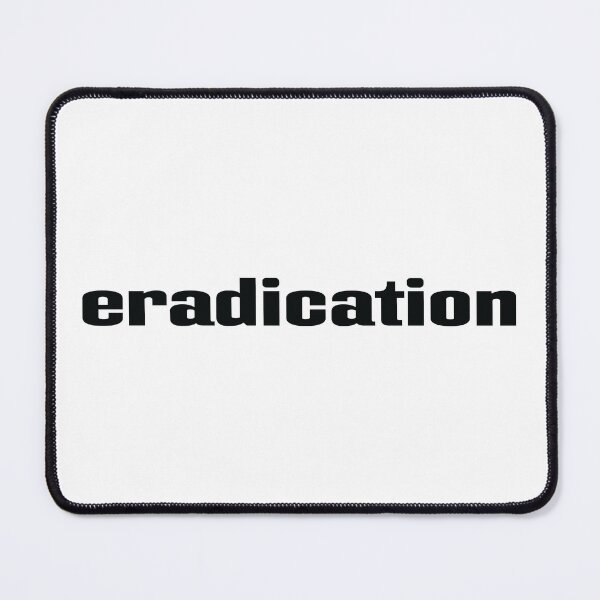 Item preview, Eradication designed and sold by GoodVibesWX9.
