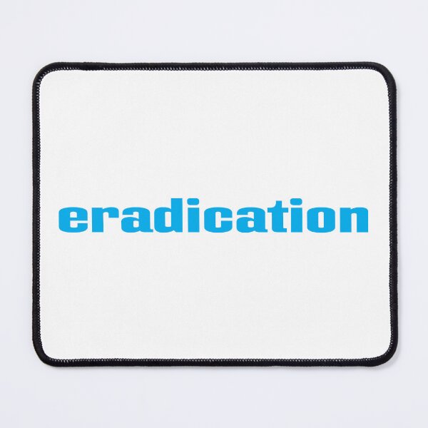 Item preview, Eradication designed and sold by GoodVibesWX9.