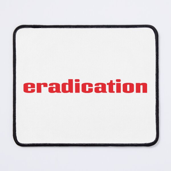 Item preview, Eradication designed and sold by GoodVibesWX9.