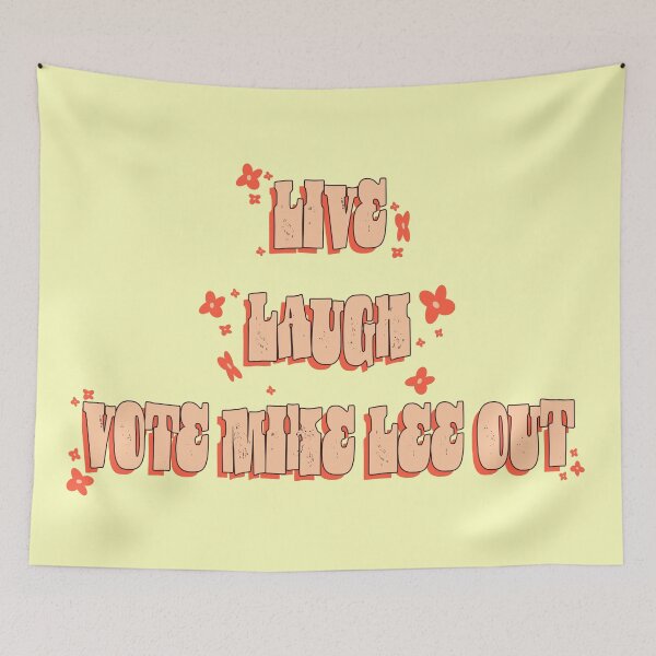 Item preview, Live Laugh Vote Mike Lee Out designed and sold by stermitkermit.