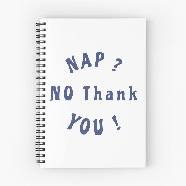 Item preview, Nap ? no thank You ! designed and sold by GL Digital Artwork .