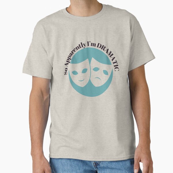 Item preview, Funny Acting | So Apparently I’m Dramatic! designed and sold by Poonam Shinde.