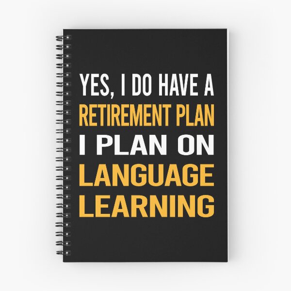 Item preview, My Retirement Plan Language Learning designed and sold by shannonim7t.