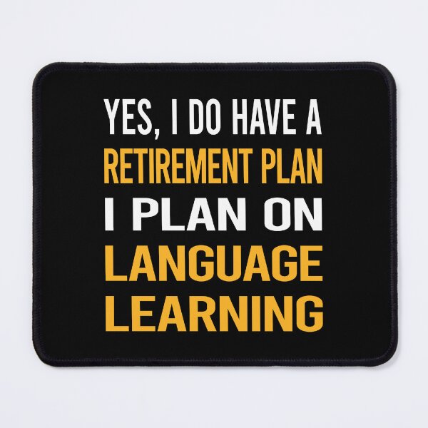 Item preview, My Retirement Plan Language Learning designed and sold by shannonim7t.