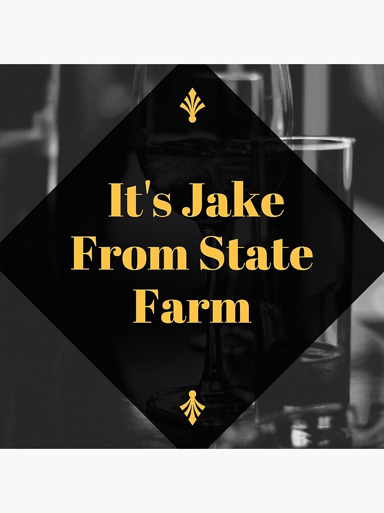 jake-from-state-farm-name-tag-poster-for-sale-by-cartoonimages