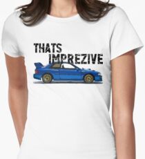 That's Imprezive! Subaru Impreza WRX STi 22B Women's Fitted T-Shirt