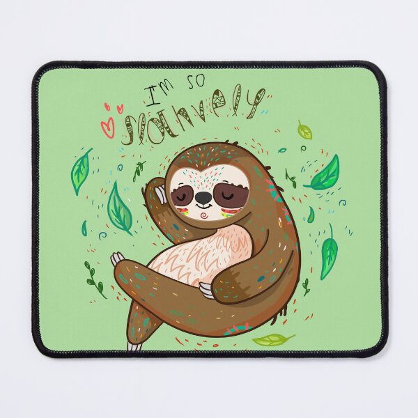 Item preview, I am so slothvely designed and sold by lunaticpark.