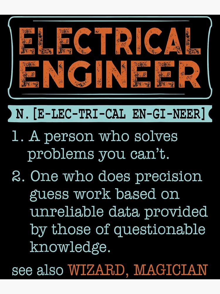 "Electrical Engineer Dictionary Noun Wizard Magician" Poster for Sale