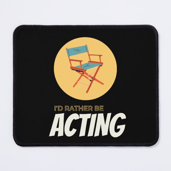 Item preview, Funny Acting | I’d rather be acting! designed and sold by Poonam Shinde.