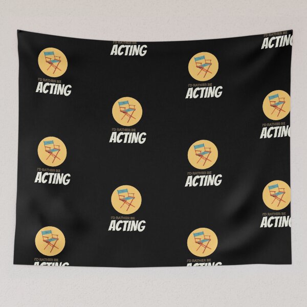 Item preview, Funny Acting | I’d rather be acting! designed and sold by Poonam Shinde.