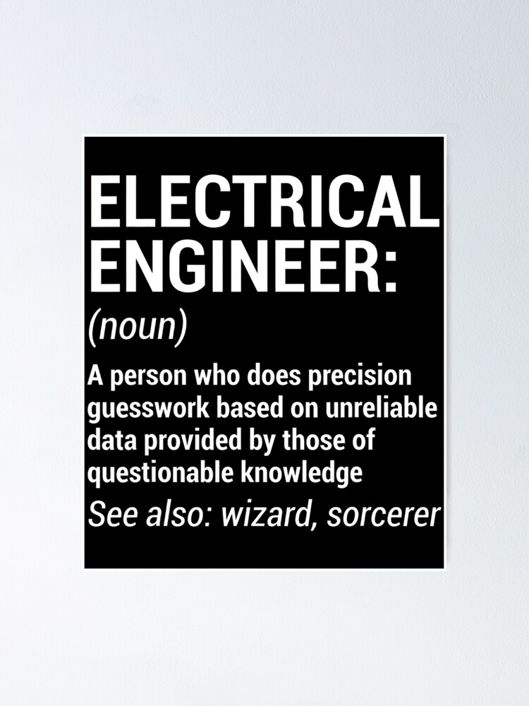 "Electrical Engineer Definition Engineering" Poster for Sale by