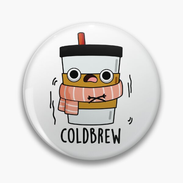 Item preview, Cold Brew Cute Freezing Coffee Pun designed and sold by punnybone.