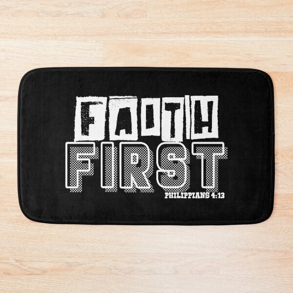 Item preview, FAITH FIRST  PHILIPPIANS 4:13 designed and sold by CRINGEWORTHY TEES.