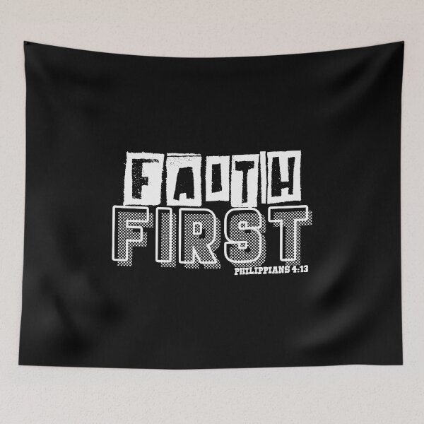 Item preview, FAITH FIRST  PHILIPPIANS 4:13 designed and sold by CRINGEWORTHY TEES.