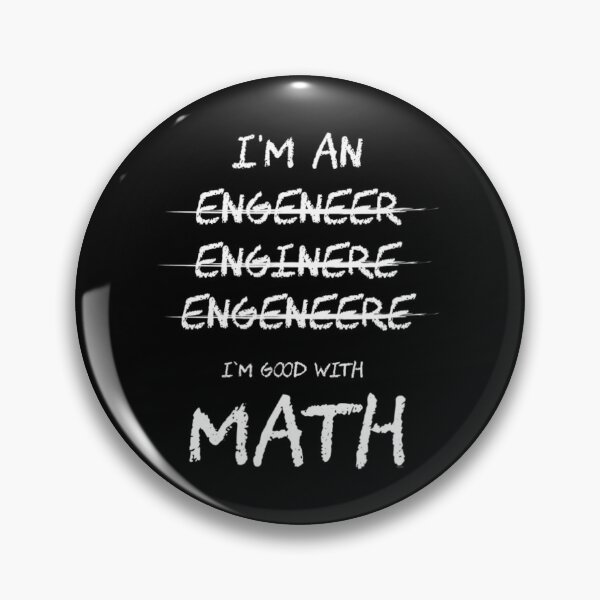 Item preview, Engineer Good With Math Bad At Spelling Engineering designed and sold by WeipPlays.