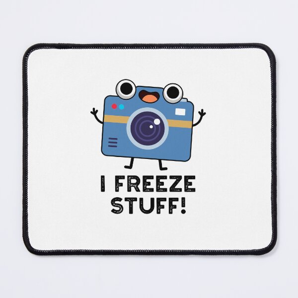Item preview, I Freeze Stuff Funny Camera Puns  designed and sold by punnybone.