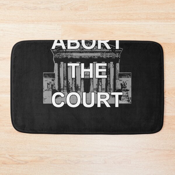 Item preview, Abort the court supreme court overturns roe v wade designed and sold by IreneParson41.