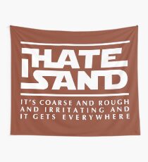 For sand haters (white) Wall Tapestry