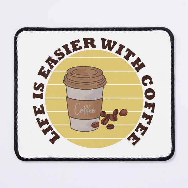 Item preview, Life is easier with coffee T-Shirt and other product. designed and sold by SunriseD.