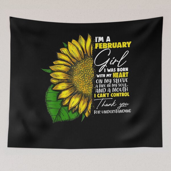 Item preview, I'm a February Girl Sunflower Born in February Birthday girl designed and sold by LikesConnie.