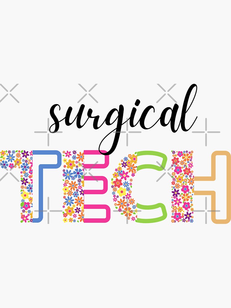 "Surgical Technologist Surg Tech Surgical Tech " Sticker for Sale by