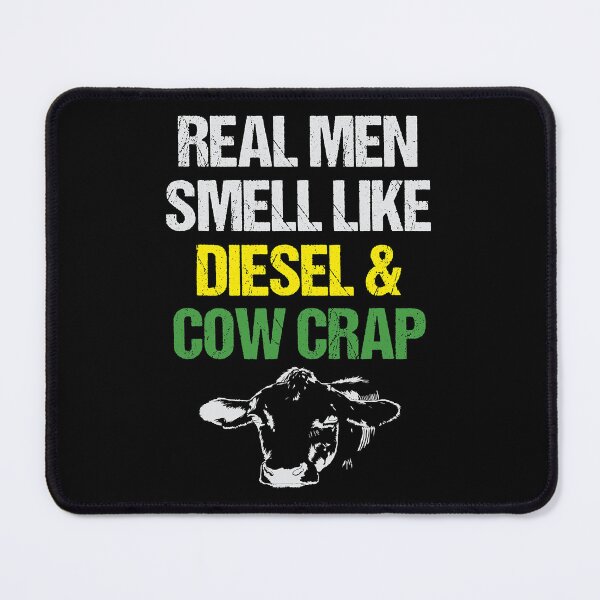 Item preview, Real Men Smell Like Diesel and Cow Crap Funny Dairy Farmer designed and sold by Xtjjae.