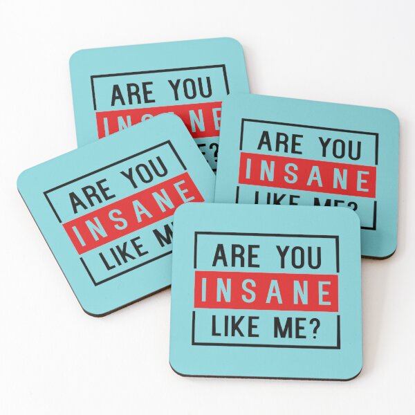 Item preview, Are You Insane Like Me     designed and sold by ArtisanTeesssss.