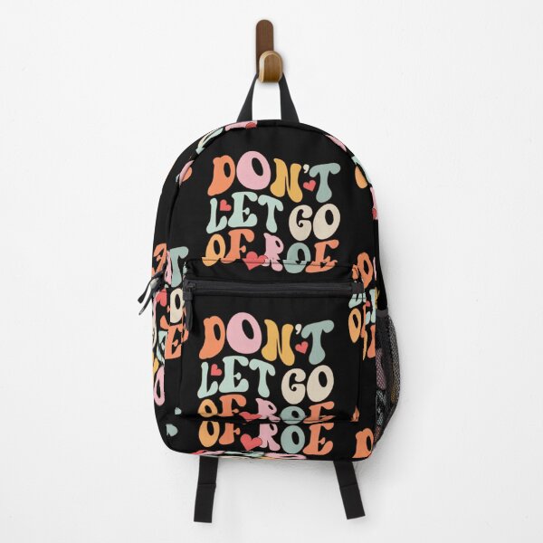 Item preview, Don't Let Go Of Roe 1973 Pro Choice Feminist Vintage designed and sold by GravitiTees.