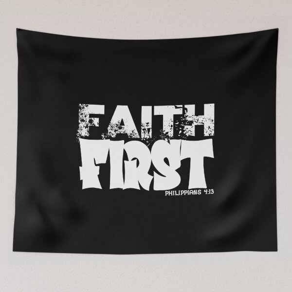 Item preview, FAITH FIRST  PHILIPPIANS 4:13 designed and sold by CRINGEWORTHY TEES.