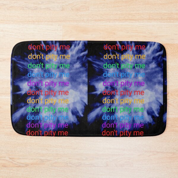 Item preview, don't pity me  designed and sold by arfff.