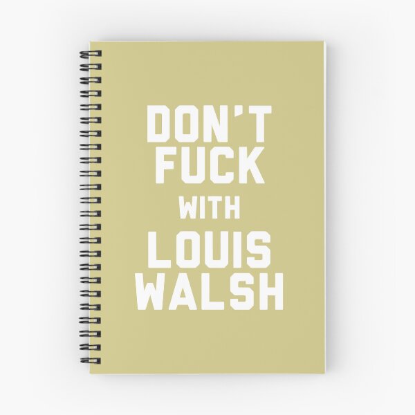 Artikelvorschau, Leg dich nicht mit Louis Walsh an entworfen und verkauft von ArtisanTeesssss.